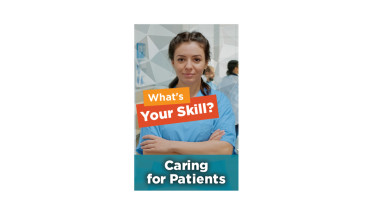What's Your Skill? Caring for Patients Poster