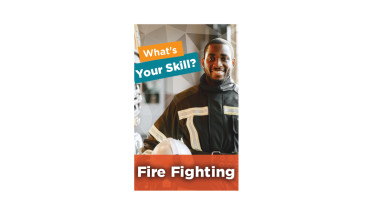 What's Your Skill? Fire Fighting Poster