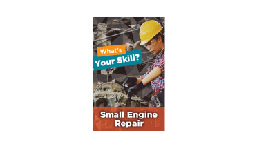 What's Your Skill? Small Engine Repair Poster