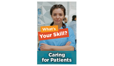 What&#039;s Your Skill? Caring for Patients Thumbnail