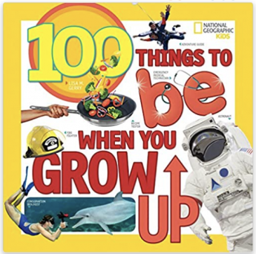 100 Things to Be When Your Grow Up