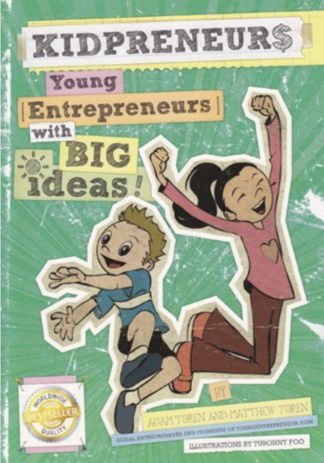 Kidpreneurs: Young Entrepreneurs with Big Ideas