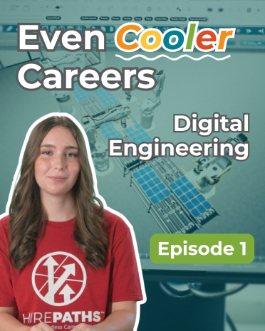 Even Cooler Careers Episode 1. Digital Engineering